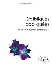 Statistiques appliquées avec introduction au logiciel R