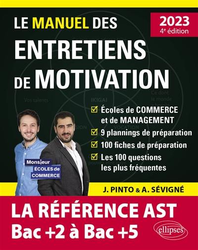 Le manuel des entretiens de motivation : la référence AST bac + 2 à bac + 5 : 2023