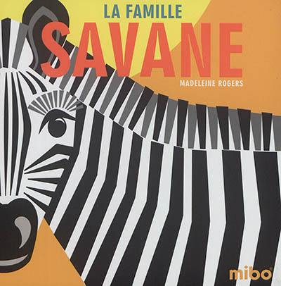 La famille savane