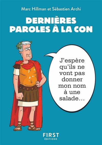 Dernières paroles à la con