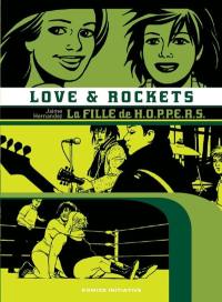 Love & rockets. Vol. 3. La fille de HOPPERS