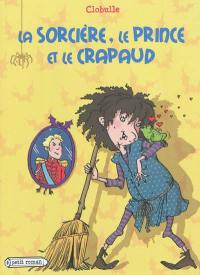 La sorcière, le prince et le crapaud