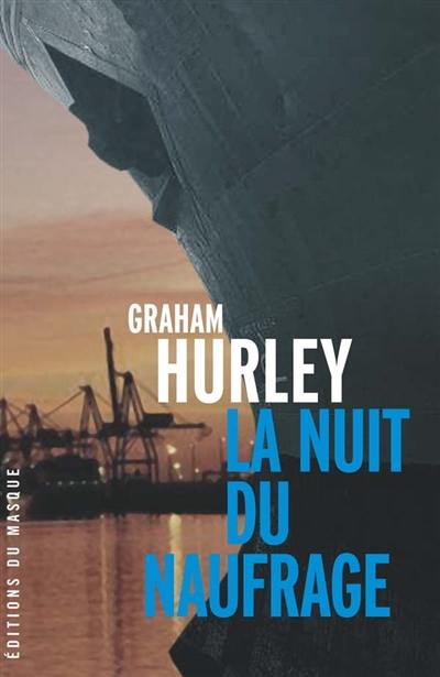 La nuit du naufrage