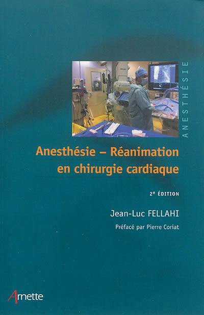 Anesthésie réanimation en chirurgie cardiaque