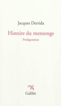 Histoire du mensonge : prolégomènes