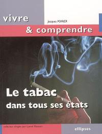 Le tabac dans tous ses états