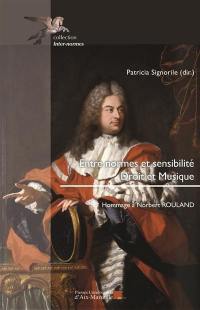 Entre normes et sensibilité : droit et musique : hommage à Norbert Rouland