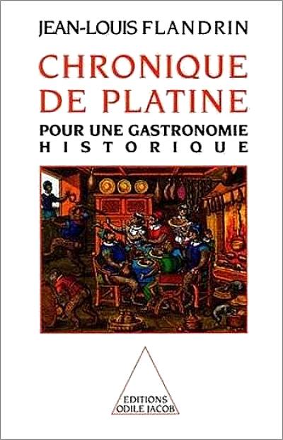 Chronique de platine : pour une gastronomie historique