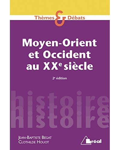 Moyen-Orient et Occident au XXe siècle