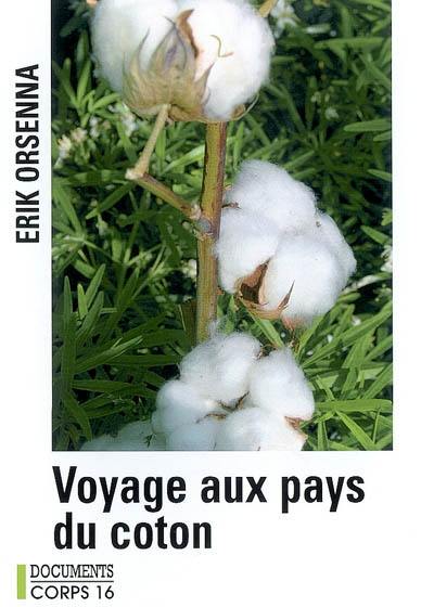 Voyage aux pays du coton