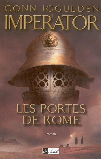 Imperator. Vol. 1. Les portes de Rome