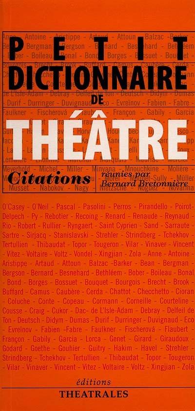 Petit dictionnaire de théâtre : citations