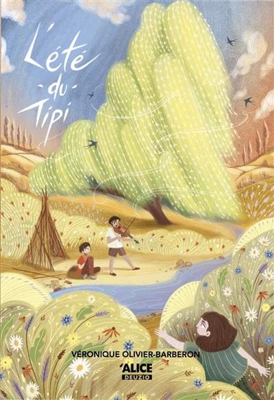 L'été du tipi