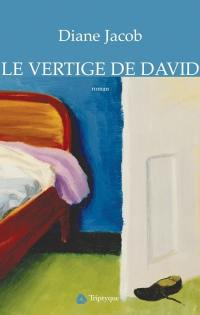 Le vertige de David