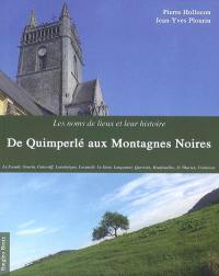 Les noms de lieux et leur histoire. De Quimperlé aux Montagnes Noires : entre Ellé et Isole