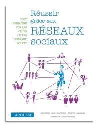 Réussir grâce aux réseaux sociaux : tout connaître sur les clubs ou les réseaux du net