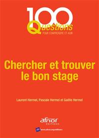 Chercher et trouver le bon stage !