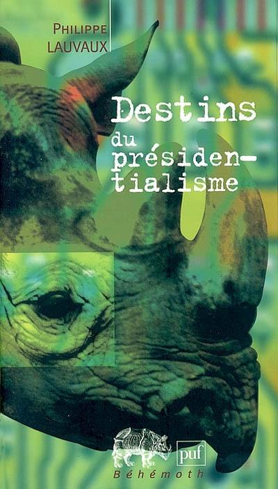 Destins du présidentialisme