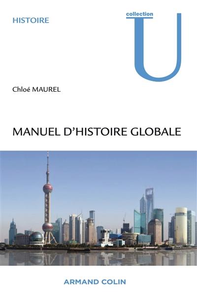 Manuel d'histoire globale : comprendre le global turn des sciences humaines