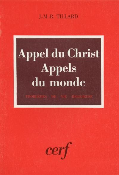 Appel du Christ, appels du monde