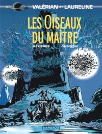 Valérian et Laureline. Vol. 5. Les oiseaux du maître