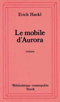 Le mobile d'Aurora : récit