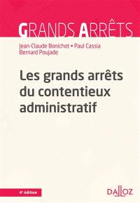 Les grands arrêts du contentieux administratif