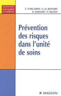 Prévention des risques dans l'unité de soins