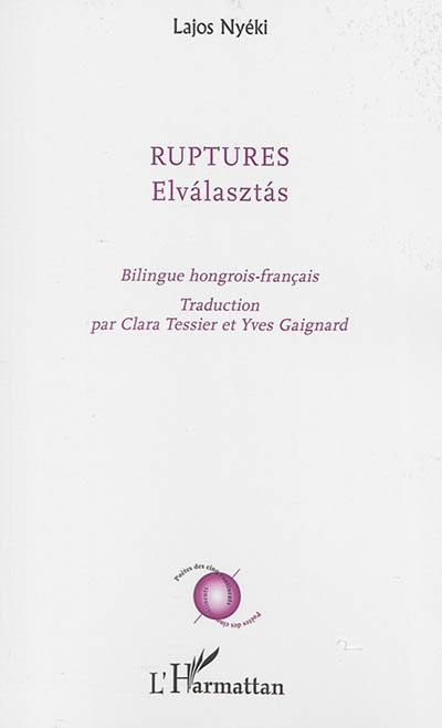 Ruptures. Elvalasztas