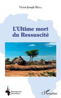 L'ultime mort du ressuscité