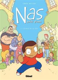 Nas, poids plume. Vol. 1. L'école de la vie