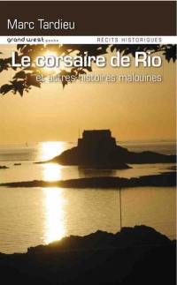 Le corsaire de Rio : et autres histoires malouines