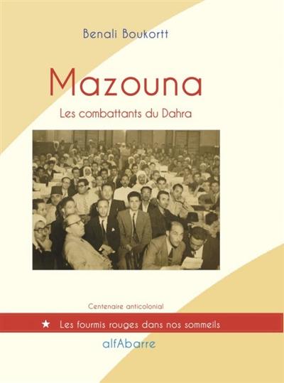 Mazouna : les combattants du Dahra