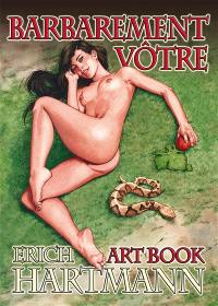 Barbarement vôtre : art book