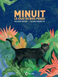 Minuit le chat du bois perdu