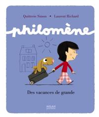 Philomène. Des vacances de grande