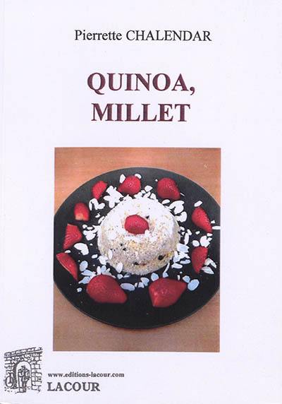 Quinoa, millet