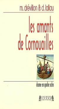 Les amants de Cornouailles : drame en quatre actes