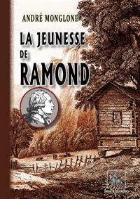 La jeunesse de Ramond