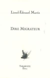 Dire migrateur