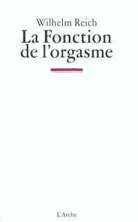 La Fonction de l'orgasme