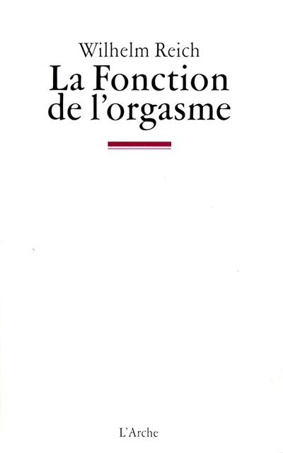 La Fonction de l'orgasme