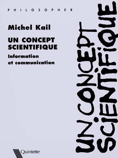 Un concept scientifique : la théorie de l'information