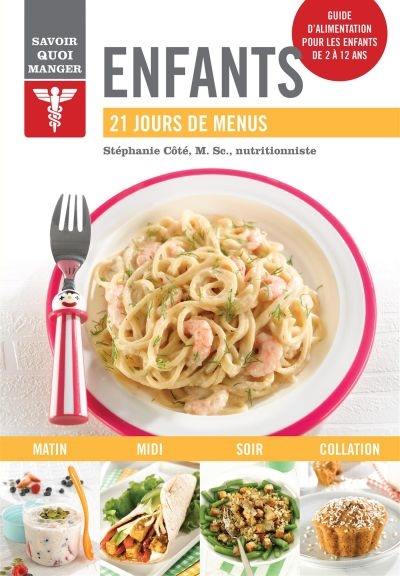 Enfants : 21 jours de menus