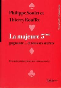 La majeure 5e gagnante : et tous ses secrets : de nombreux plus à jouer avec votre partenaire