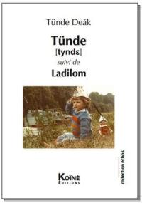 Tünde. Ladilom