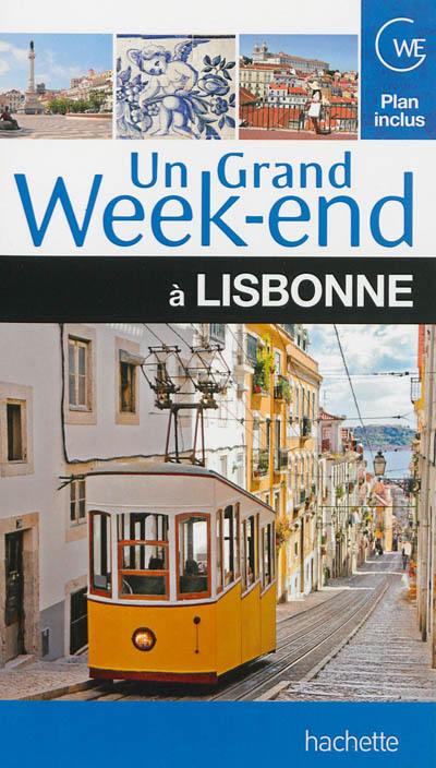 Un grand week-end à Lisbonne