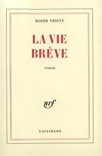 La Vie brève