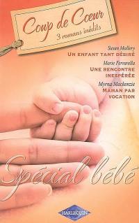 Spécial bébé : 3 romans inédits