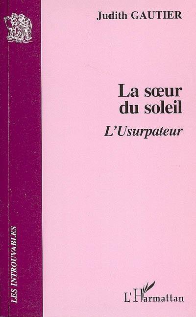 La soeur du soleil : l'usurpateur